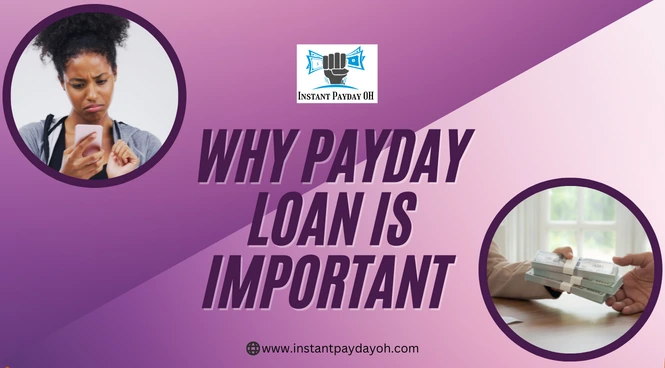 Why Payday Loan Is Important