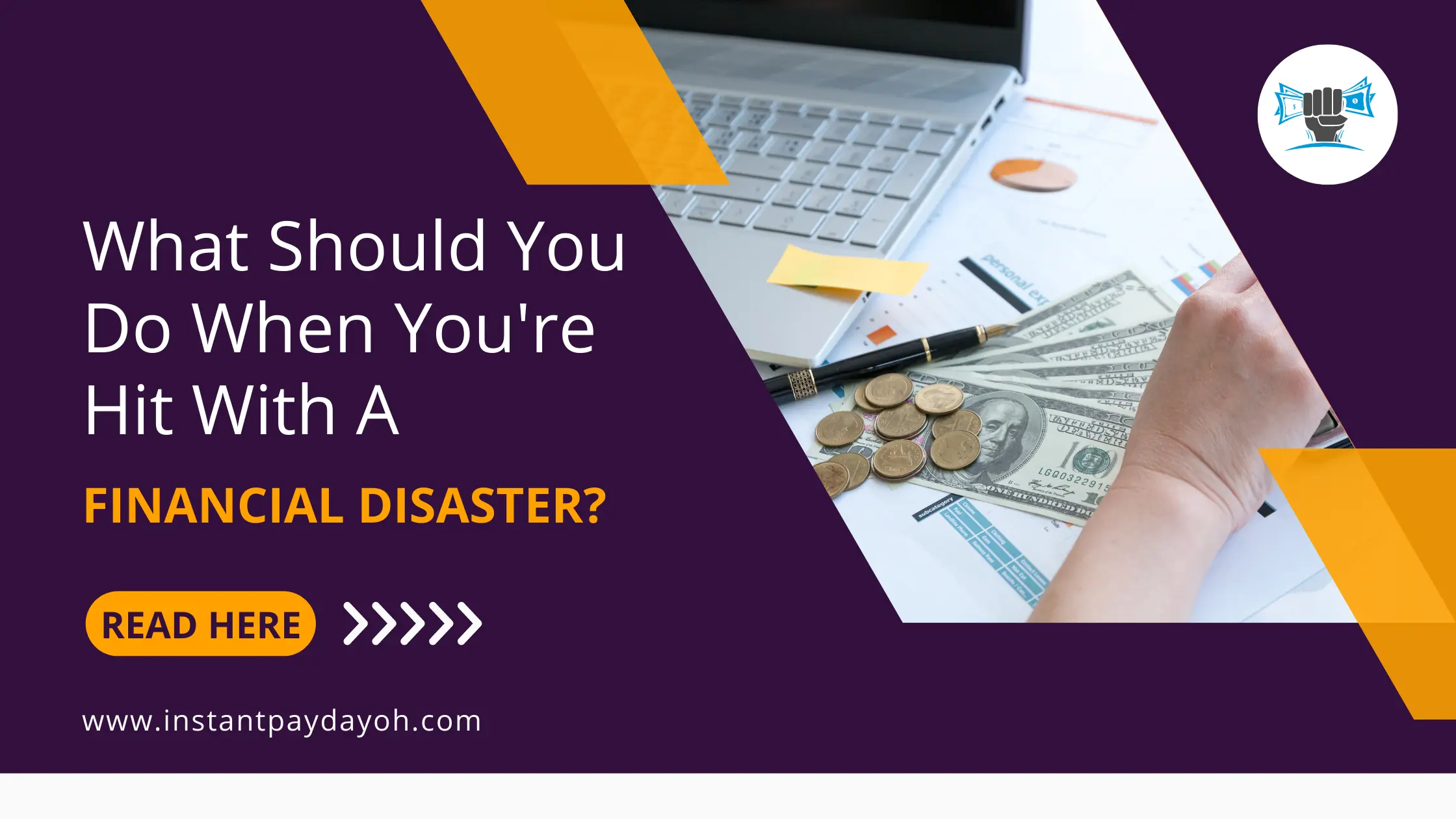 What Should You Do When You're Hit With A Financial Disaster
