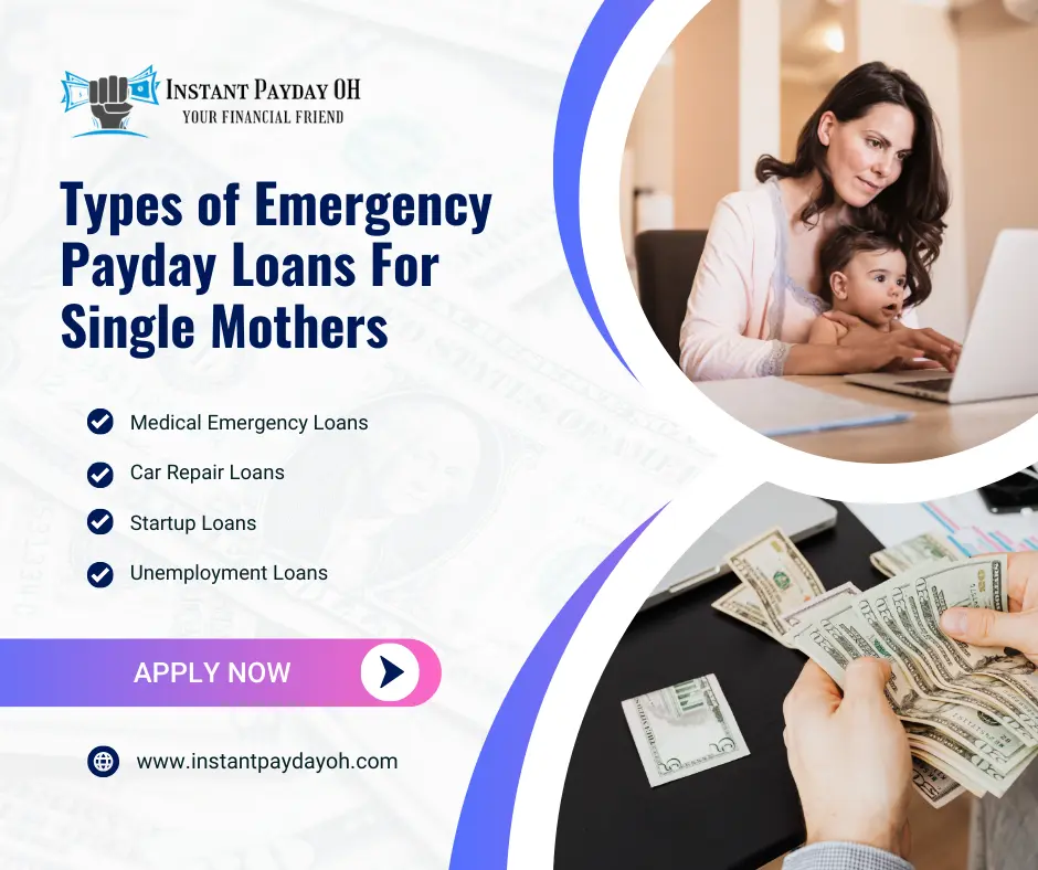 Types of Emergency Payday Loans For Single Mothers